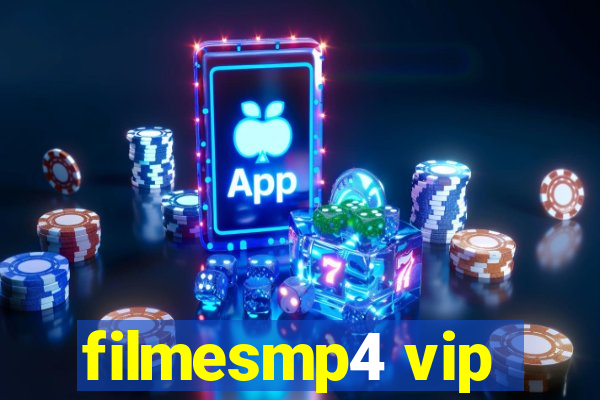 filmesmp4 vip